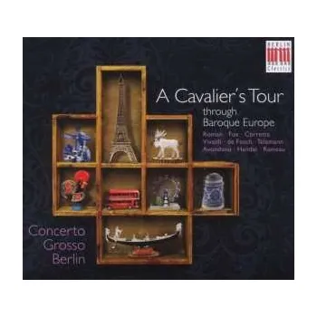 Zahraniční hudba CD Antonio Vivaldi: A Cavalier's Tour Through Baroque Europe DIGI 2015 Digipack
