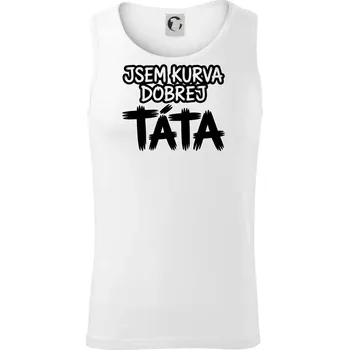 Pánská móda Jsem kurva dobrej táta - Tílko pánské Core - M ( Bílá )