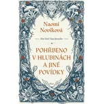 Pohřbeno v hlubinách a jiné povídky