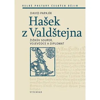 Hašek z Valdštejna Ekniha - David Papajík [E-kniha]