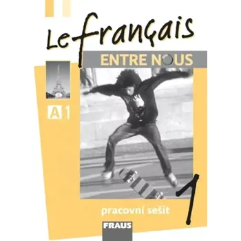 Encyklopedie Le français entre nous (Sylva Nováková, 2009)