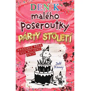 Deník malého poseroutky 20: Párty století - Jeff Kinney (2025, pevná)