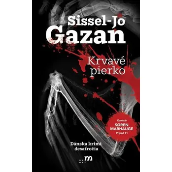 Krvavé pierko - Sissel-Jo Gazan