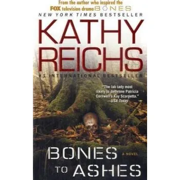 Bones to Ashes. Knochen zu Asche, englische Ausgabe - Kathy Reichs [EN] (2008, Brožovaná / brožovaná, Pocket Star Books)