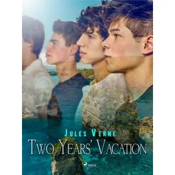 Kniha Two Years\' Vacation [E-kniha] - Verne Jules
