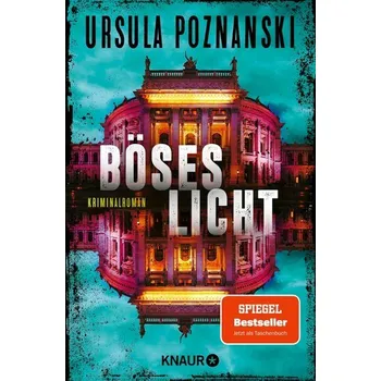 Böses Licht - Ursula Poznanski [DE] (2025, Brožovaná, Knaur Taschenbuch)