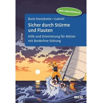 Sicher durch Stürme und Flauten - Buck-Horstkotte, Sigrid [DE] (2025, Beltz Psychologie)