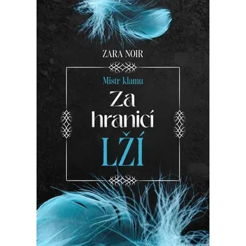 Kniha Za hranicí lží [E-kniha] - Zara Noir