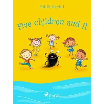 Kniha Five Children and It [E-kniha] - Edith Nesbit
