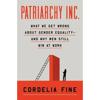 Patriarchy Inc. - Fine, Cordelia [EN] (2025, Norton)