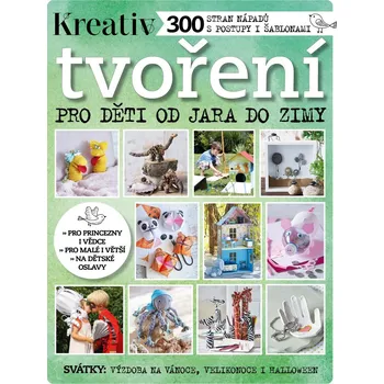 Tvoření pro děti od jara do zimy - Vltava Labe Media (2024, brožovaná)