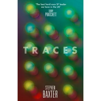 Beletrie pro dospělé Traces - Stephen Baxter