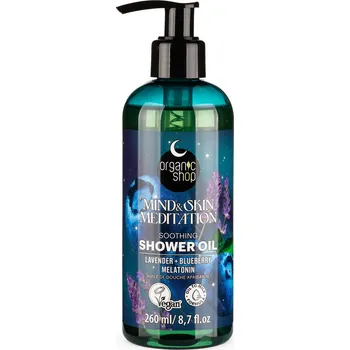 Sprchový gel Organic Shop Zklidňující sprchový olej Mind & Skin Meditation (Shower Oil) 260 ml + 2 měsíce na vrácení zboží