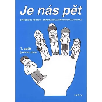 Je nás pět - 1.sešit: Cvičebnice počtů s omalovánkami, 2. vydání
