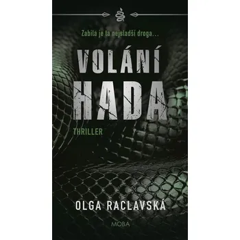 Volání hada - Olga Raclavská (2025, pevná)
