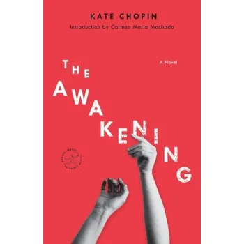 Beletrie pro dospělé The Awakening - Kate Chopin [EN] (2019, Brožovaná, Random House USA Inc)