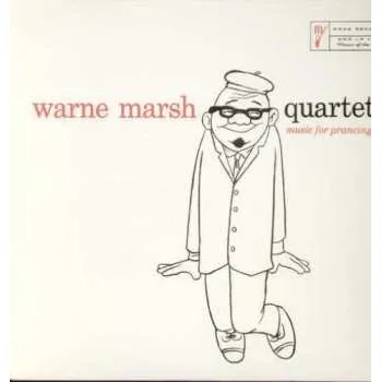 Zahraniční hudba LP Warne Marsh Quartet: Music For Prancing 2008