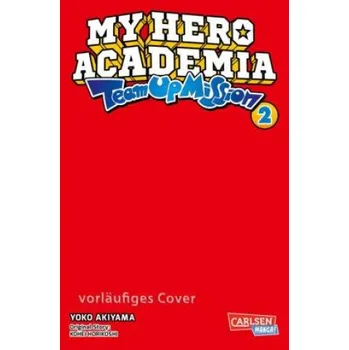 Komiks pro dospělé My Hero Academia Team Up Mission 2 – Yoko Akiyama,Antje Bockel (DE)