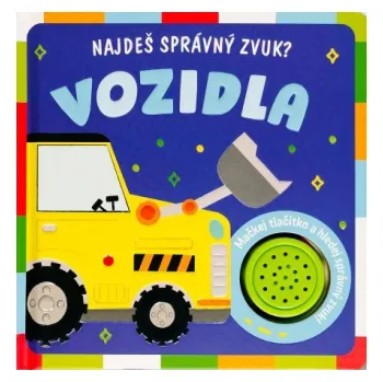 První čtění Najdeš správný zvuk? Vozidla