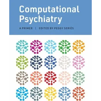 Učebnice Computational Psychiatry - Series, Peggy