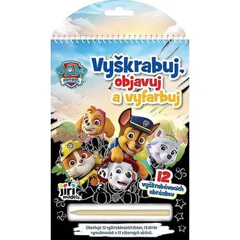 Bystrá hlava Vyškrabuj, objavuj, vyfarbuj Labková patrola Kniha