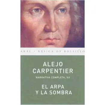 Španělský jazyk El arpa y la sombra (ALEJO CARPENTIER)(Brožovaná)
