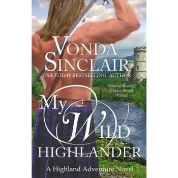 Kniha My Wild Highlander (Vonda Sinclair)(Brožovaná)