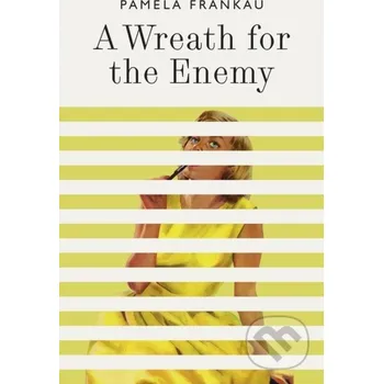 Beletrie pro dospělé A Wreath for the Enemy - Pamela Frankau Daunt Books
