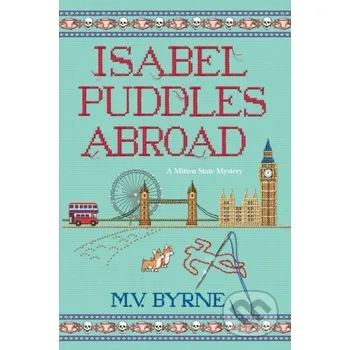 Isabel Puddles Abroad - M.V. Byrne Kensington Publishing Corporation