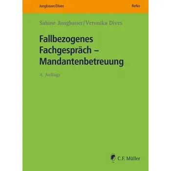 Fallbezogenes Fachgespräch - Mandantenbetreuung - Jungbauer, Sabine