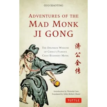 Cizojazyčná kniha Adventures of the Mad Monk Ji Gong (Guo Xiaoting,Victoria Cass,John Robert Shaw)(Brožovaná)