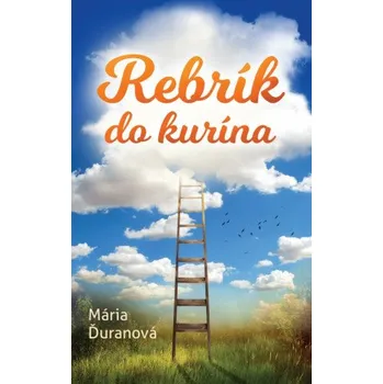 Rebrík do kurína (Mária Ďuranová)(Pevná)