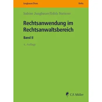 Rechtsanwendung im Rechtsanwaltsbereich - Jungbauer, Sabine