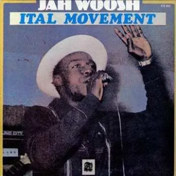 Zahraniční hudba LP Jah Woosh: Ital Movement 2023 Standard Edition Black Vinyl