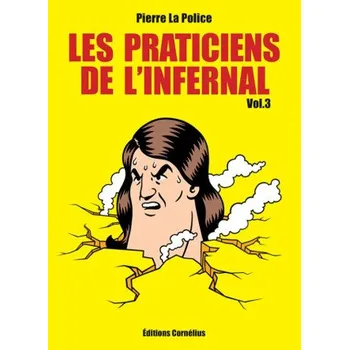 Les praticiens de l'infernal (LA POLICE PIERRE)(Brožovaná)