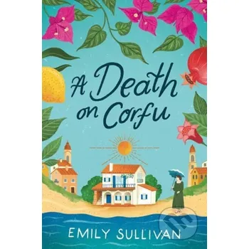 A Death on Corfu - Emily Sullivan Kensington Publishing Corporation