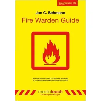 Příroda Fire Warden Guide - Behmann, Jan C.