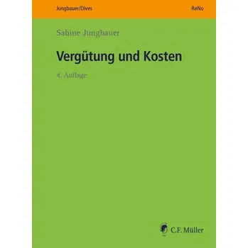 Vergütung und Kosten - Jungbauer, Sabine [DE] (2025, Brožovaná, Müller C.F.)