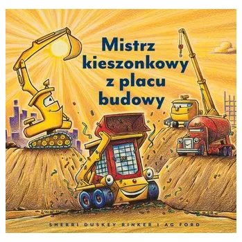 Mistrz kieszonkowy z placu budowy - Rinker Sherri Duskey [PL] (2025, Pevná, Nasza Księgarnia)