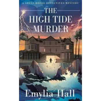 Kniha High Tide Murder - Hall, Emylia