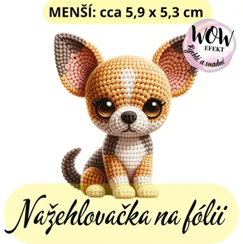 Nažehlovačky na fólii Nažehlovačka na fólii, HÁČKOVANÁ ČIVAVA, 1 kus Zvolte VELIKOST motivu ZDE:: Menší