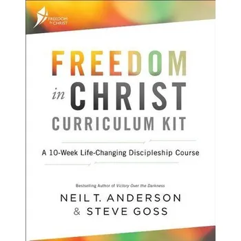 Freedom in Christ Curriculum Kit - Anderson, Neil T.