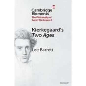 Cizojazyčná kniha Kierkegaard's Two Ages - Barrett, Lee C., III (Lancaster Theological Seminary of Moravian University)