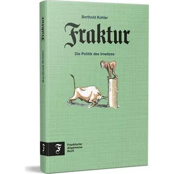 Fraktur - Kohler, Berthold [DE] (2025, Pevná, Frankfurter Allgemeine Buch)