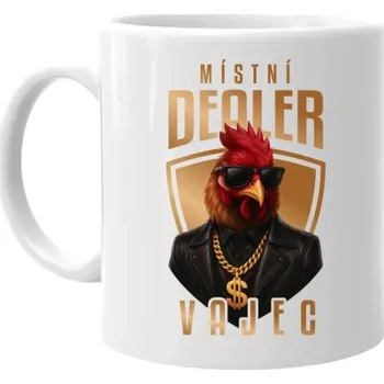 Žertovný předmět Místní dealer vajec v2 - hrnek s potiskem- Tričkový.cz
