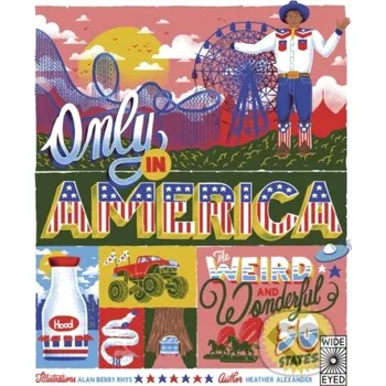 Only in America - Heather Alexander Wide Eyed