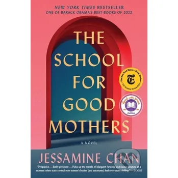 School for Good Mothers - Jessamine Chan