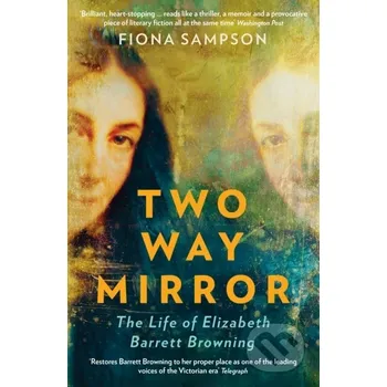 Two-Way Mirror - Fiona Sampson Profile Books