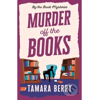 Murder Off the Books - Tamara Berry Poisoned Pen Press
