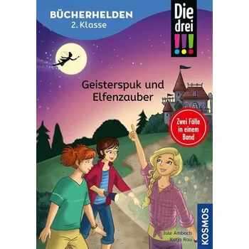 První čtění Die drei !!!, Bücherhelden 2. Klasse, Doppelband, Geisterspuk und Elfenzauber - Ambach, Jule